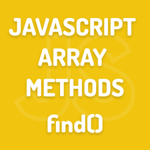 What-is-the-Javascript-find-array-method